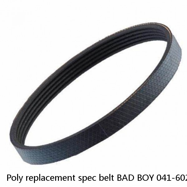 Poly replacement spec belt BAD BOY 041-6027-00 041602700 ZERO TURN MZ48 MAGNUM