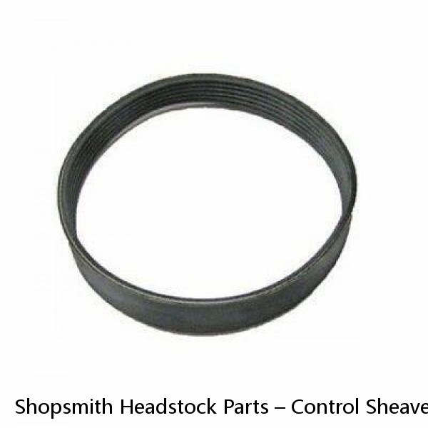 Shopsmith Headstock Parts – Control Sheave & Poly V-Belt (#2) – SHIPS FREE! #1 image